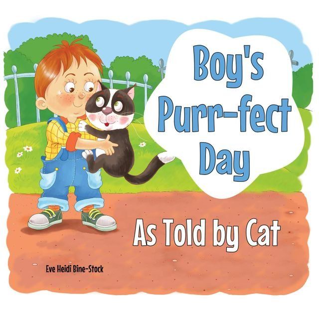  Boy's Purr-fect Day As Told by Cat(Kobo/電子書)