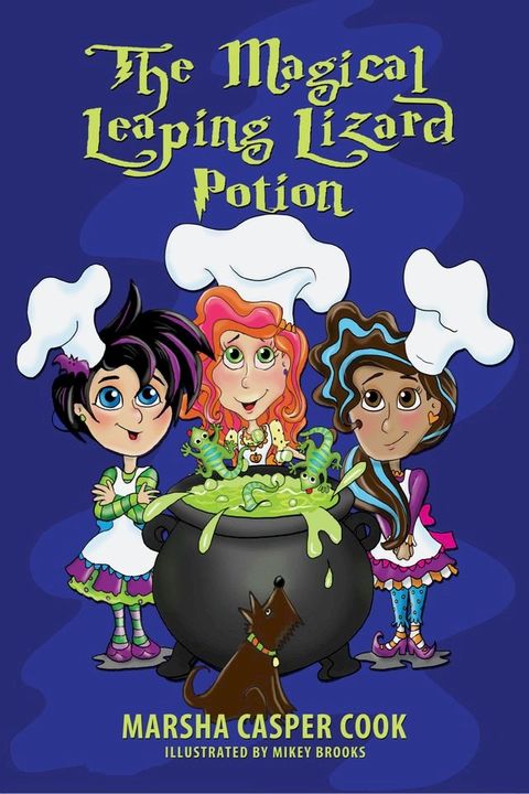 The Magical Leaping Lizard Potion(Kobo/電子書)