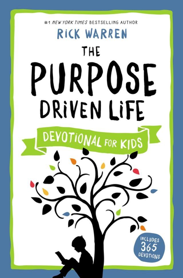  The Purpose Driven Life Devotional for Kids(Kobo/電子書)