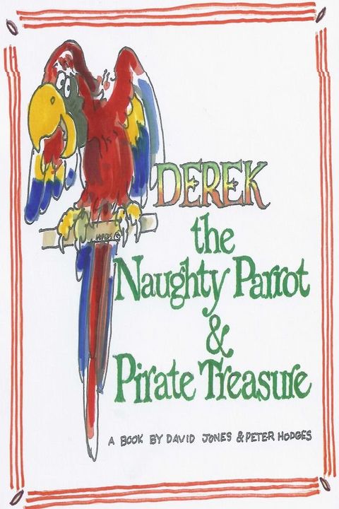 Derek the Naughty Parrot & Pirate Treasure(Kobo/電子書)