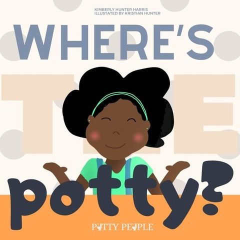 Where's The Potty?(Kobo/電子書)