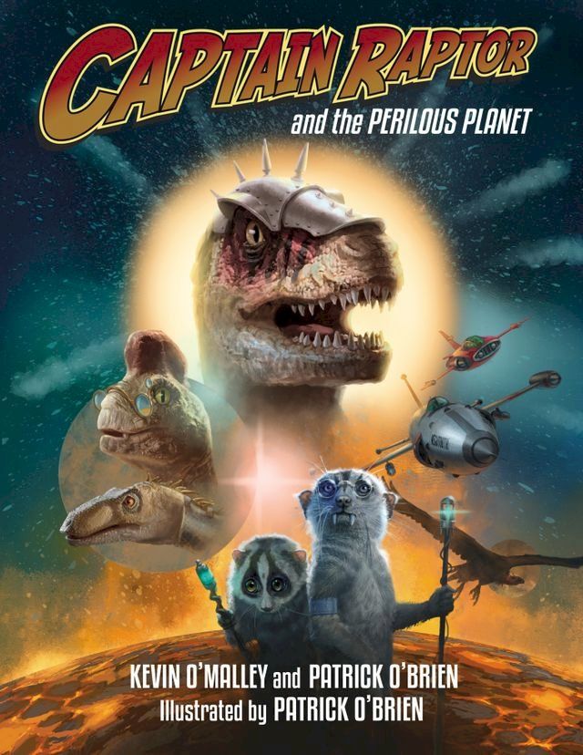  Captain Raptor and the Perilous Planet(Kobo/電子書)