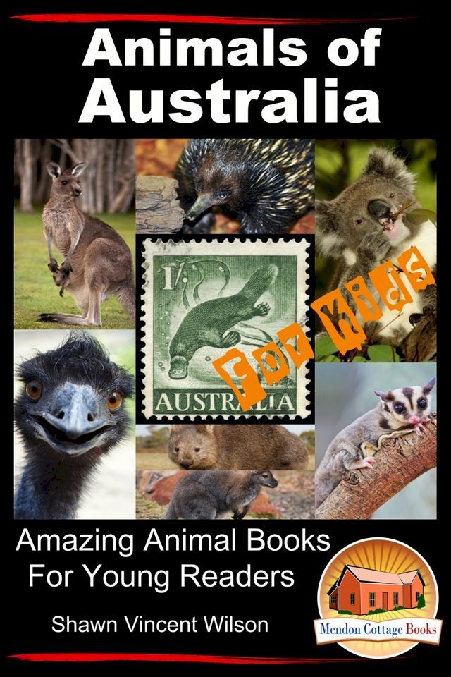  Animals of Australia: For Kids - Amazing Animal Books for Young Readers(Kobo/電子書)