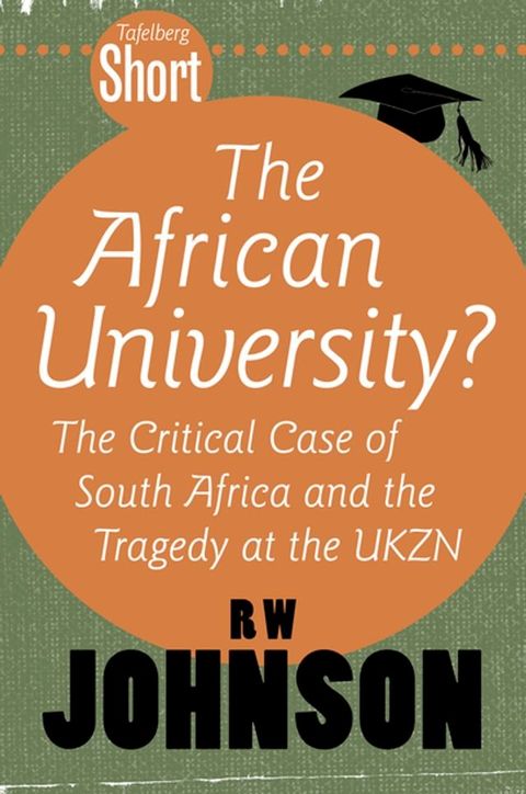 Tafelberg Short: The African University?(Kobo/電子書)