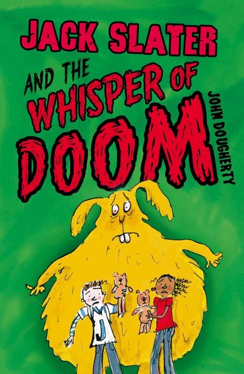 Jack Slater and the Whisper of Doom(Kobo/電子書)