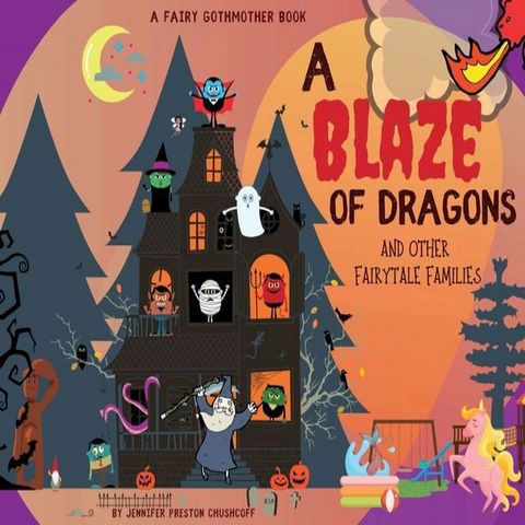 A Blaze of Dragons and Other Fairytale Families(Kobo/電子書)