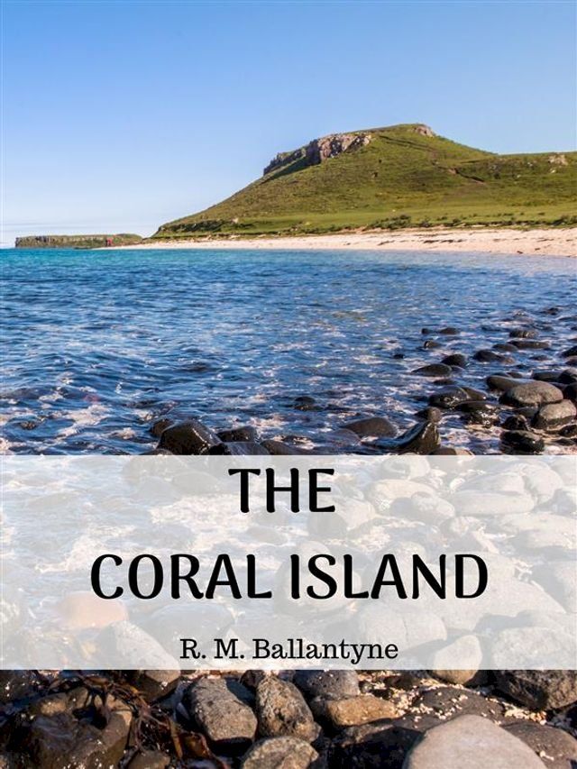  The Coral Island(Kobo/電子書)