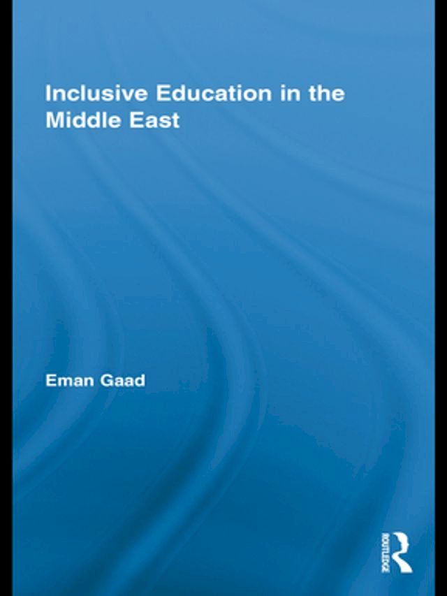  Inclusive Education in the Middle East(Kobo/電子書)