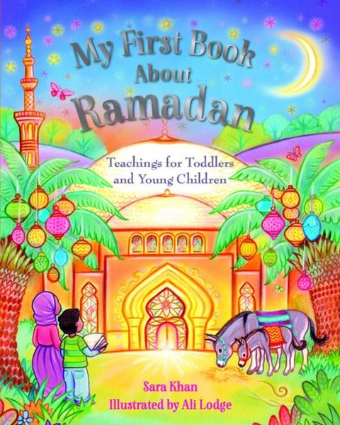 My First Book About Ramadan(Kobo/電子書)