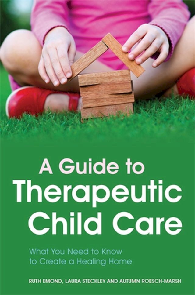  A Guide to Therapeutic Child Care(Kobo/電子書)