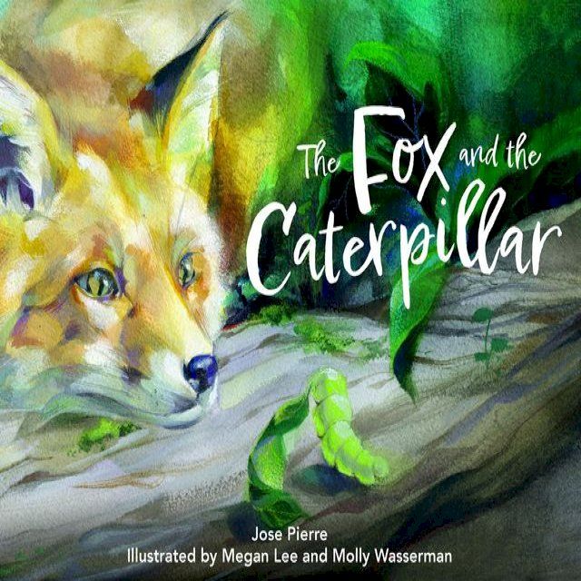  The Fox and the Caterpillar(Kobo/電子書)