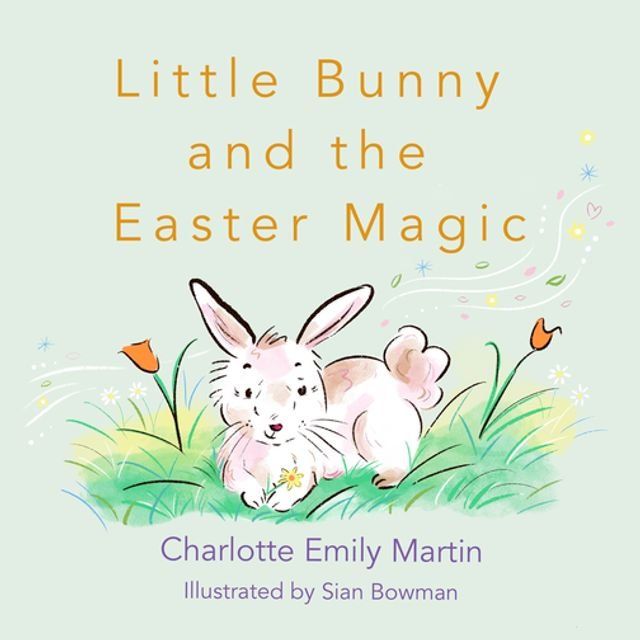  Little Bunny and the Easter Magic(Kobo/電子書)