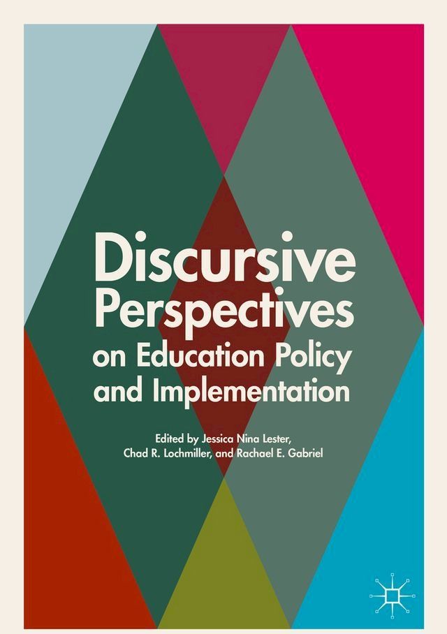  Discursive Perspectives on Education Policy and Implementation(Kobo/電子書)