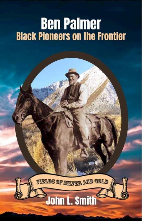 Ben Palmer: Black Pioneers on the Frontier(Kobo/電子書)