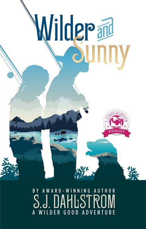 Wilder and Sunny (The Adventures of Wilder Good #3)(Kobo/電子書)