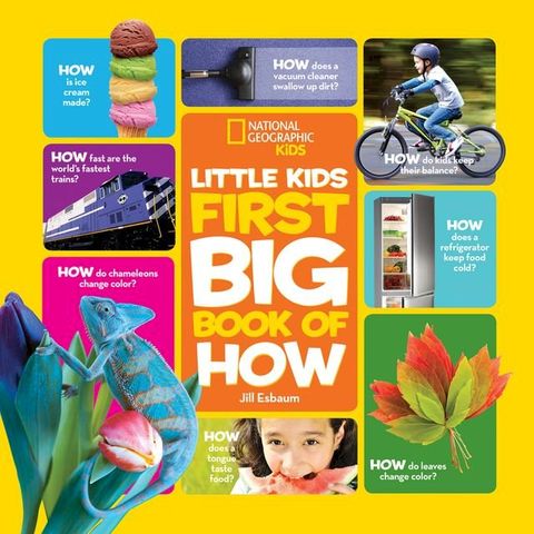 National Geographic Little Kids First Big Book of How(Kobo/電子書)