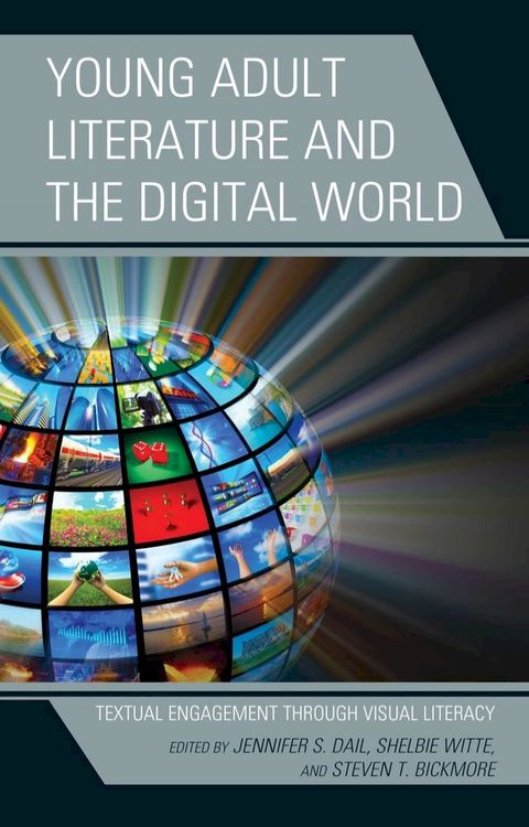 Young Adult Literature and the Digital World(Kobo/電子書)