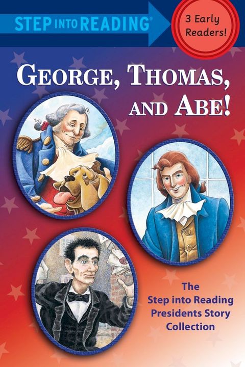 George, Thomas, and Abe!(Kobo/電子書)