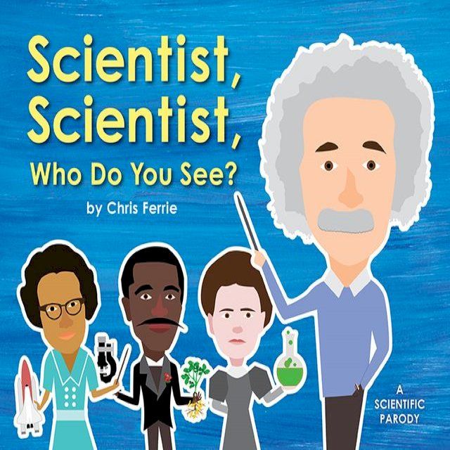  Scientist, Scientist, Who Do You See?(Kobo/電子書)