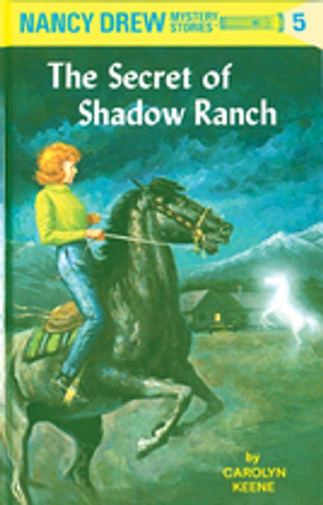  Nancy Drew 05: The Secret of Shadow Ranch(Kobo/電子書)