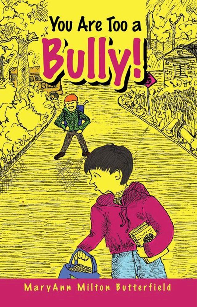  You Are Too a Bully!(Kobo/電子書)