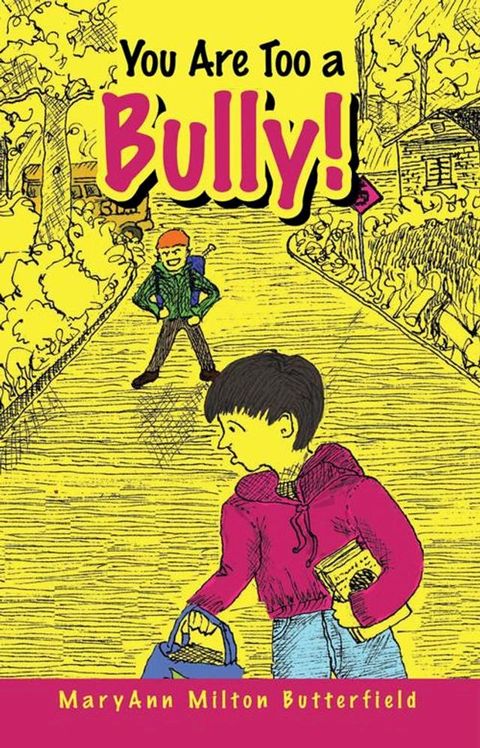 You Are Too a Bully!(Kobo/電子書)