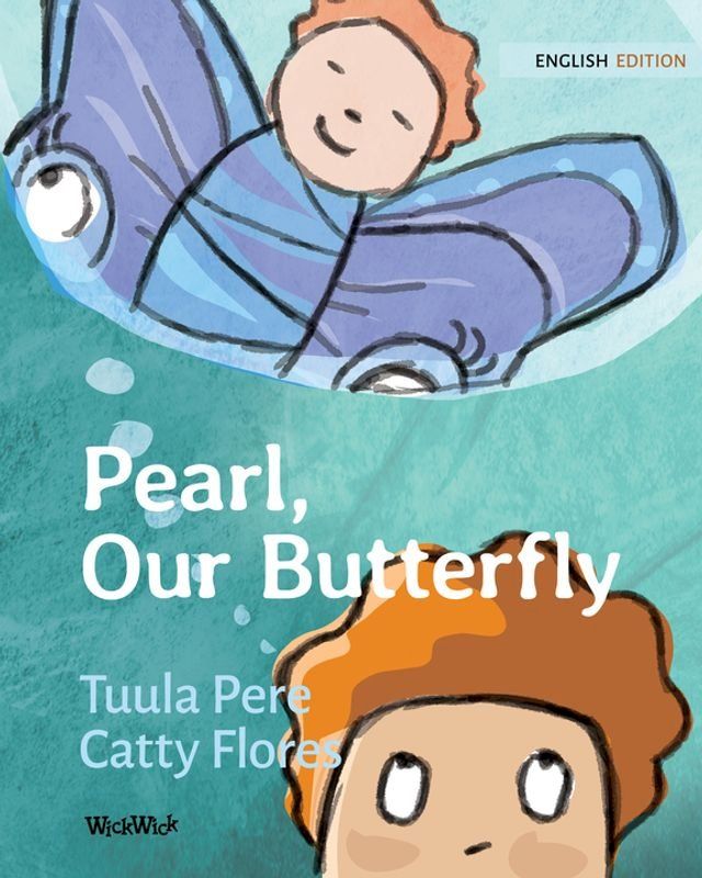  Pearl, Our Butterfly(Kobo/電子書)