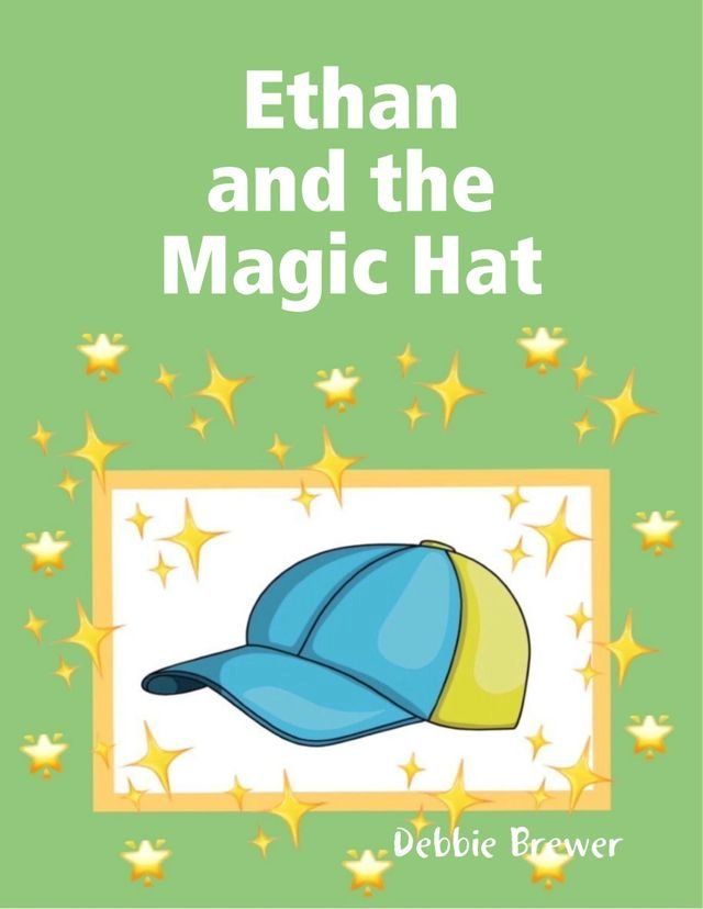  Ethan and the Magic Hat(Kobo/電子書)