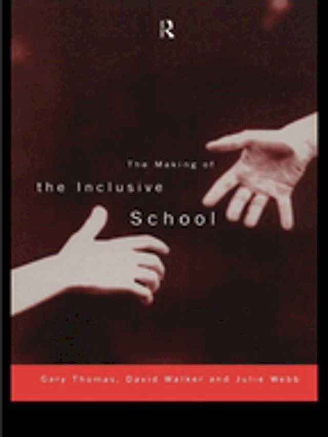  The Making of the Inclusive School(Kobo/電子書)