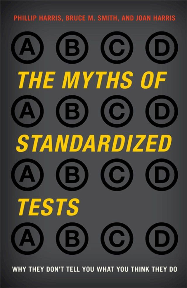  The Myths of Standardized Tests(Kobo/電子書)