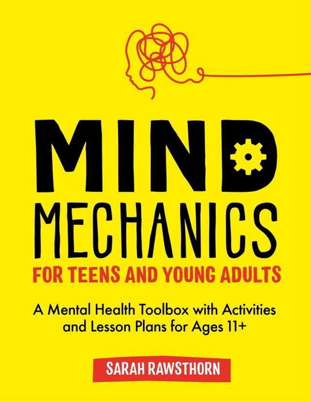  Mind Mechanics for Teens and Young Adults(Kobo/電子書)