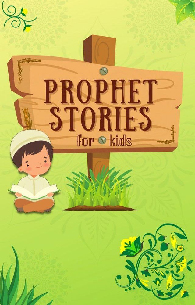  Prophet Stories for Kids(Kobo/電子書)