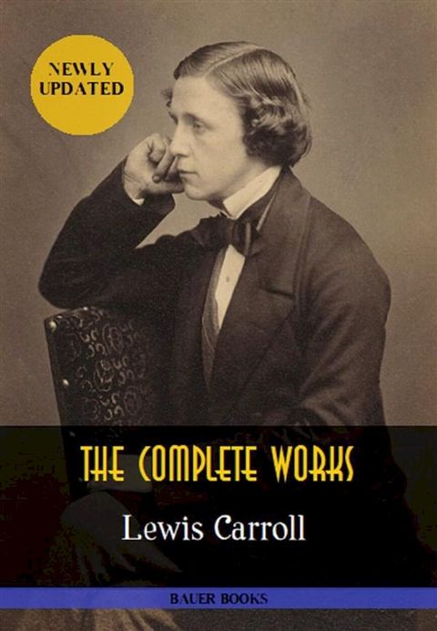 Lewis Carroll: The Complete Works(Kobo/電子書)