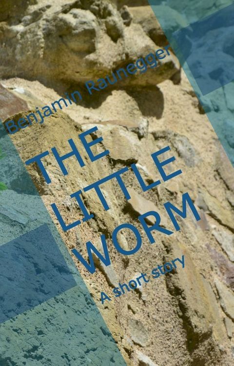 The little worm(Kobo/電子書)