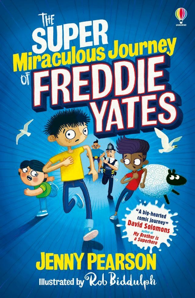  The Super Miraculous Journey of Freddie Yates: Winner of the 2022 Best Laugh Out Loud Book for 9 -13-year-olds(Kobo/電子書)