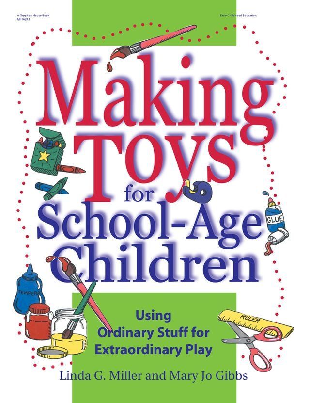  Making Toys for School Age Children(Kobo/電子書)