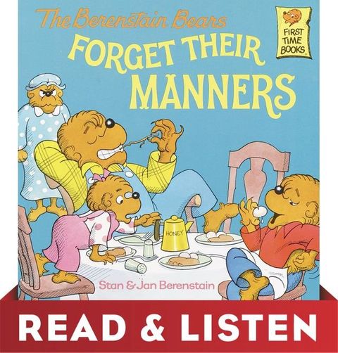 The Berenstain Bears Forget Their Manners: Read & Listen Edition(Kobo/電子書)