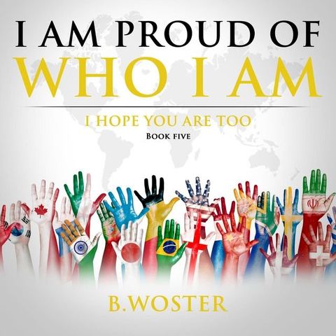 I Am Proud of Who I Am(Kobo/電子書)