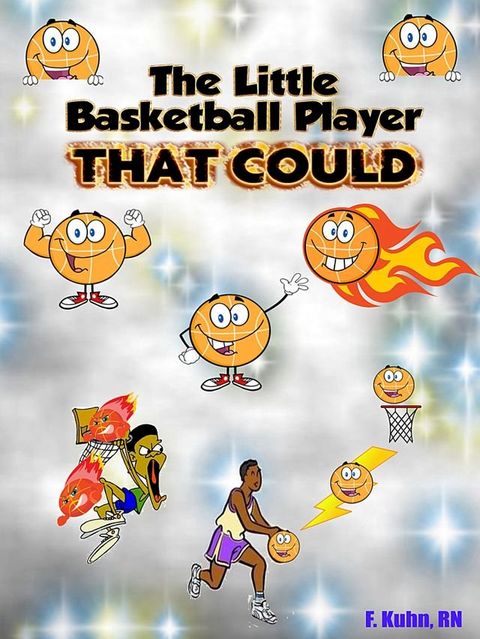 The Little Basketball Player That Could(Kobo/電子書)