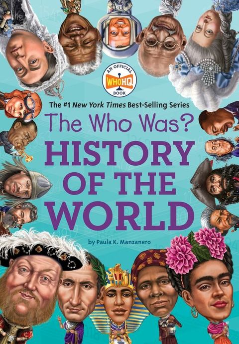 The Who Was? History of the World(Kobo/電子書)