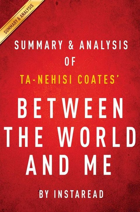 Summary of Between the World and Me(Kobo/電子書)