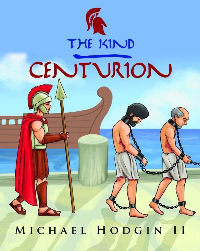  THE KIND CENTURION(Kobo/電子書)