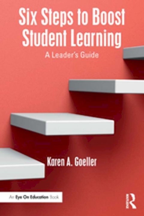 Six Steps to Boost Student Learning(Kobo/電子書)