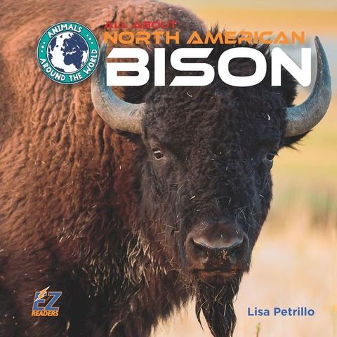 All About North American Bison(Kobo/電子書)