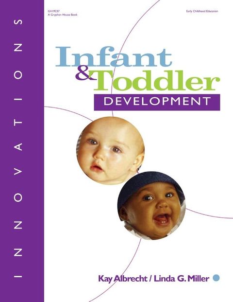 The Comprehensive Guide to Infant and Toddler Development(Kobo/電子書)