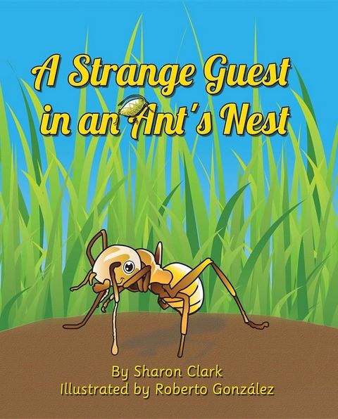 A Strange Guest in an Ant's Nest(Kobo/電子書)