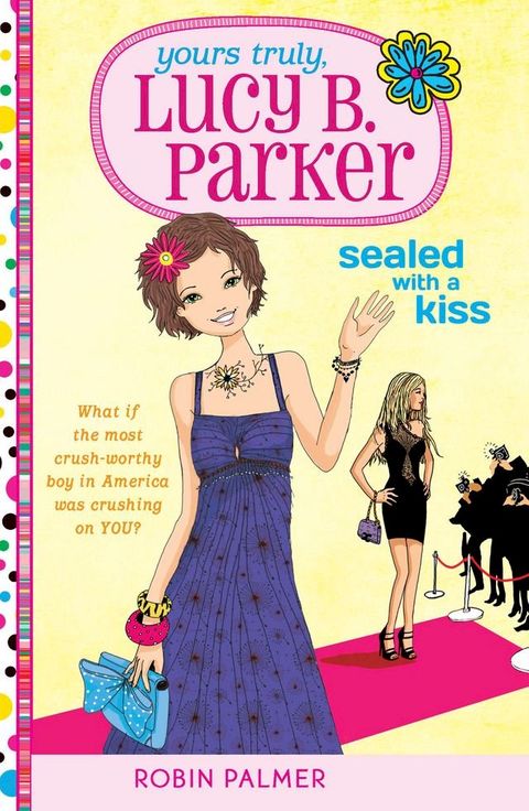 Yours Truly, Lucy B. Parker: Sealed With a Kiss(Kobo/電子書)