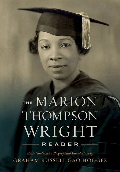 The Marion Thompson Wright Reader(Kobo/電子書)