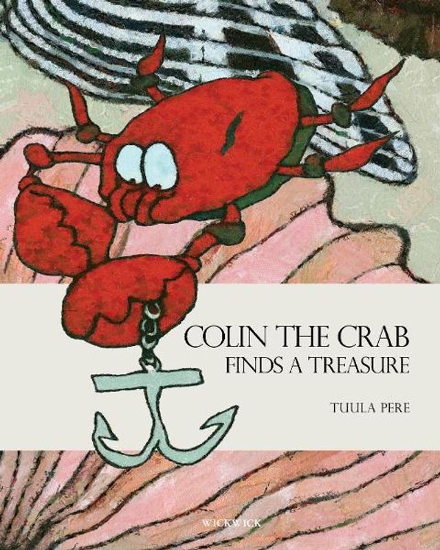  Colin the Crab Finds a Treasure(Kobo/電子書)