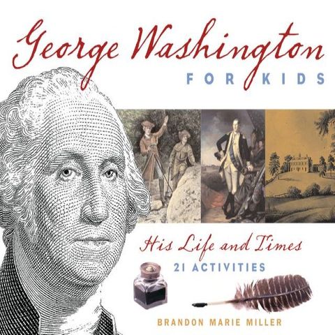 George Washington for Kids(Kobo/電子書)